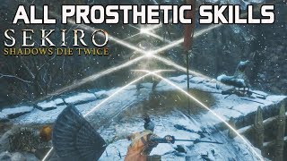 Sekiro Shadows Die Twice  ALL PROSTHETIC SKILLS UNLOCKED [upl. by Werd]