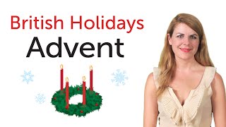 British Holidays  Advent [upl. by Harad]