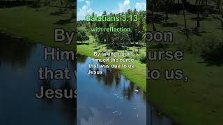 Galatians 313 With Reflection motivation inspiration [upl. by Acinahs]