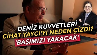 Deniz Kuvvetlerinde Cihat Yaycı telaşı Başımızı yakacak  Adem Yavuz Arslan [upl. by Mhoj528]