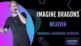 Imagine Dragons  Believer  Karaoke with Lyrics [upl. by Sucramad]