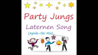 Party Jungs  Laternen Song AprèsSki Mix Holland Hitmix [upl. by Rovner443]