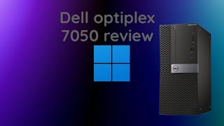 Dell optiplex 7050 review [upl. by Evadne]