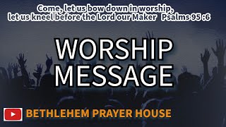 SUNDAY WORSHIP 18082024BETHLEHEM PRAYER HOUSE [upl. by Service221]