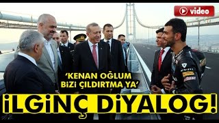 Erdoğan ile Kenan Sofuoğlu Arasında İlginç Diyalog [upl. by Ecinrev53]