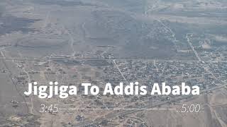 Jigjiga To Addis Ababa Time Duration [upl. by Burkhardt469]