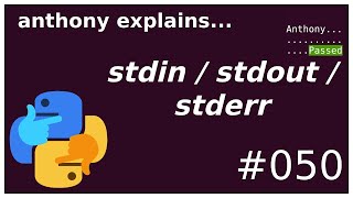 stdin  stdout  stderr beginner  intermediate anthony explains 050 [upl. by Beck422]