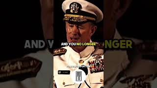 Admiral McRaven  Motivational Speech  Life Changing Advice AdmiralMcraven Motivational Advice [upl. by Yzzo]