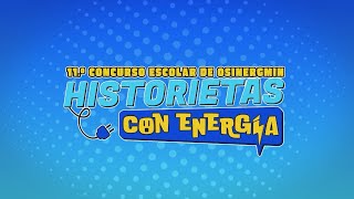 Concurso escolar de Osinergmin “Historietas con energía” [upl. by Leunamesoj479]