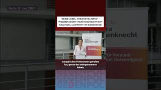 gegenpol shorts berlin selenskij wagenknecht bundestag rede boykott frieden bsw ukraine [upl. by Bhatt]