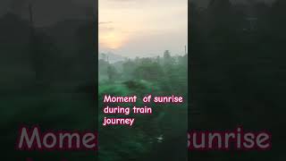 Sunrise during train journey Mumbai to Goatravel ecoturism nature responsibletourism [upl. by Aremihc743]