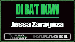 Di bat ikaw  Jessa Zaragoza KARAOKE [upl. by Gruber]