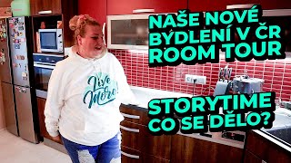 Naše nové bydlení v ČR  stěhování amp ROOM TOUR amp story time o tom co se dělo [upl. by Rodenhouse447]