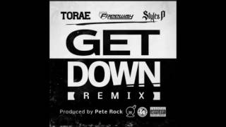 Torae  Get Down Remix Feat Freeway amp Styles P [upl. by Annasiul]