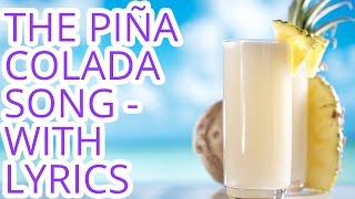 quotIf you like Pina Coladasquot  Escape The Pina Colada Song with Lyrics by Rupert Holmes  Video [upl. by Colb659]