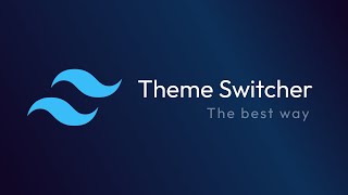 This is the best way to make a Theme Switcher  Using Tailwindcss [upl. by Anatole]