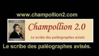 Champollion 2 0  Le scribe des paléographes avisés [upl. by Orland]