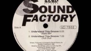 SoundFactory  Understand This Groove Original Dub 1992 [upl. by Tressia]