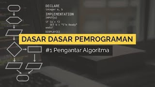 1 Pengantar Algoritma  DASAR DASAR PEMROGRAMAN [upl. by Leo867]