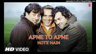 Apne To Apne Hote Hain Full Song  Bobby Deol Sunny Deol Dharmendra [upl. by Gish]