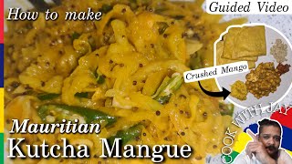 Mango Kutcha Mauricienne Kutcha Mangue Recipe  REAL STEPH amp JAY [upl. by Waverly]