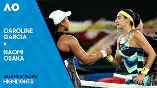 Caroline Garcia v Naomi Osaka Highlights  Australian Open 2024 First Round [upl. by Isolde]