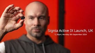 Signia Active IX Launch UK [upl. by Marcella508]