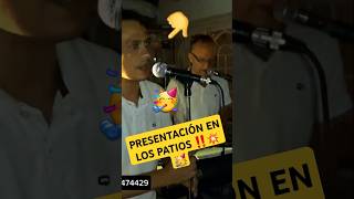 NUESTRA MÁS RECIENTE PRESENTACIÓN ‼️💥🥳 En los patios Norte de Santander musica merengue tropical [upl. by Farand]