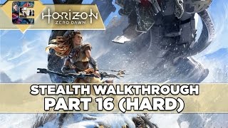 Horizon Zero Dawn  Stealth Walkthrough HARD PS4 Pro  Part 16 quotInto the Borderlandsquot [upl. by Mikal]