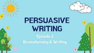 Persuasive writing  Episode 2  How to Persuade kids [upl. by Jehius]