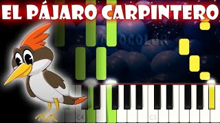 El Pájaro Carpintero  Piano Cover  Tutorial  Karaoke [upl. by Osswald]