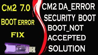 CM2 Dongle DA ERROR SECURITY BOOT SOLUTION By AMS TECH [upl. by Belldame]