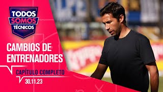 Todos Somos Técnicos  Cambios de entrenadores en los equipos  Capítulo 30 de noviembre 2023 [upl. by Avery]