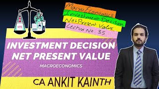 net present value method  theory of investment  npvmethod economics lecture 35 macroeconomics [upl. by Aube]