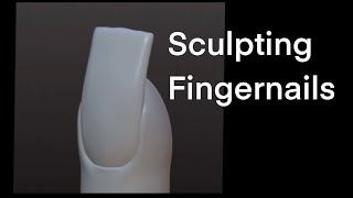 Nomad Sculpt Sculpting Fingernails [upl. by Ortiz973]