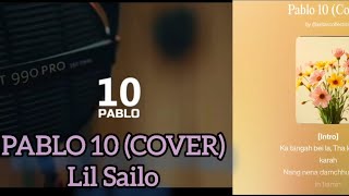 Pablo 10 Official Cover Lil Sailo 🔥 [upl. by Akerboom]