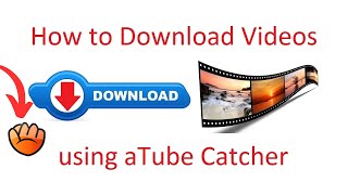 How to download video using atube catcher [upl. by Hobart]