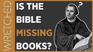 “Why Did the Reformers Remove Books From the Bible”  WRETCHED [upl. by Ardnac]