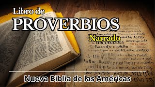 Libro de Proverbios Completo Narrado  Biblia Hablada  Audio Biblia 📚 [upl. by Faletti]