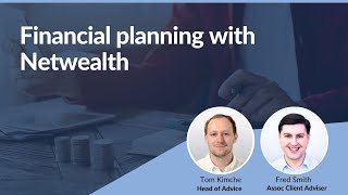 Financial planning with Netwealth  Netwealth webinars [upl. by Nauqan]