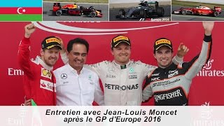 Entretien avec JeanLouis Moncet après le GP dEurope 2016 [upl. by Sirahc]