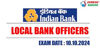 LOCAL BANK OFFICERS  INDIAN BANK  EXAM DATE 10102024  Suresh IAS Academy [upl. by Nella676]