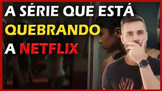 UMA DAS SÉRIES DO ANO NA NETFLIX [upl. by Nnylodnewg]