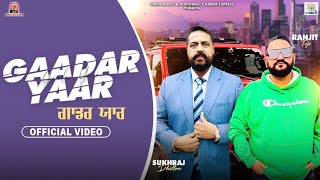 Gaadar Yaar  Ranjit Teji  Pankaj Ahuja  Latest Punjabi Song  Ciren Music [upl. by Adnahc]