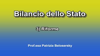 Bilancio dello stato 3 Riforme [upl. by Nomelihp859]