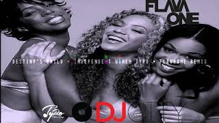 Destinys Child  Independent Women TyRo amp FlavaOne Remix 2019 [upl. by Elma899]