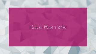 Kate Barnes  appearance [upl. by Eiramnwad]