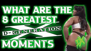 8 Times DGeneration X Pushed The Envelope In WWE History [upl. by Koch767]