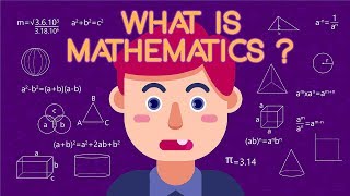 What is Mathematics [upl. by Tennos696]