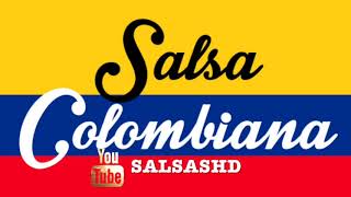 SALSA COLOMBIANA MIX GRANDES EXITOS DE TODOS LOS TIEMPOS 2019 [upl. by Eidoc]